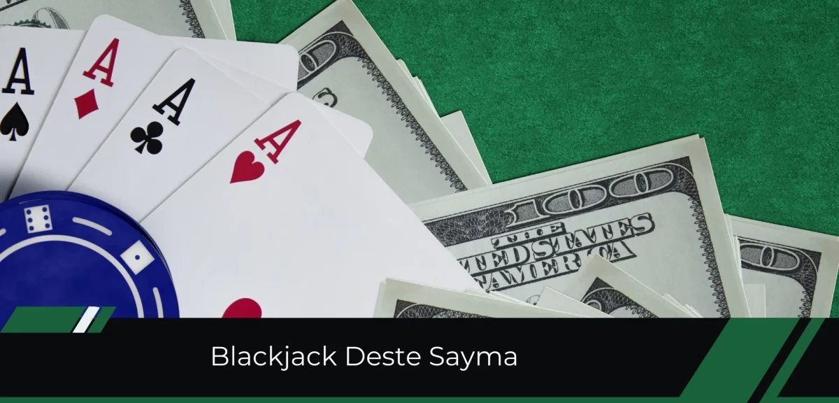 Kazanma Şansınızı Arttıracak Blackjack Deste Sayma