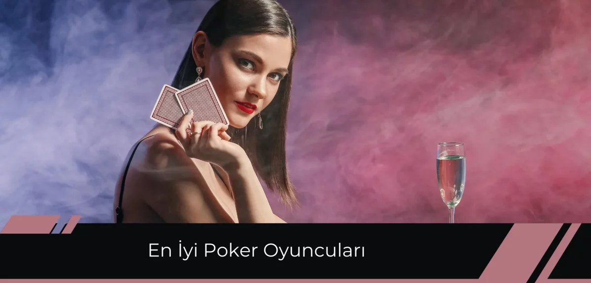 En iyi Poker Oyuncuları Sence Hangi Türü Seviyor?