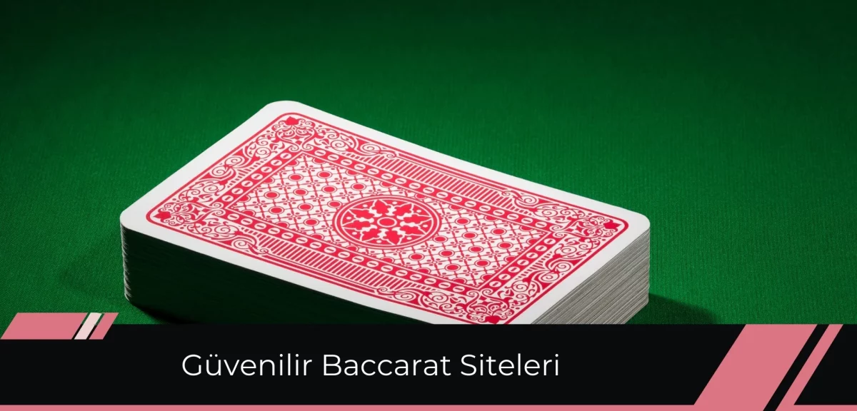 Güvenilir Baccarat Siteleri 2024 Listesi